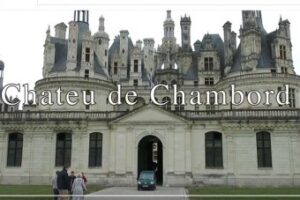 TV Longe e Perto – Castelos do Vale do Loire França